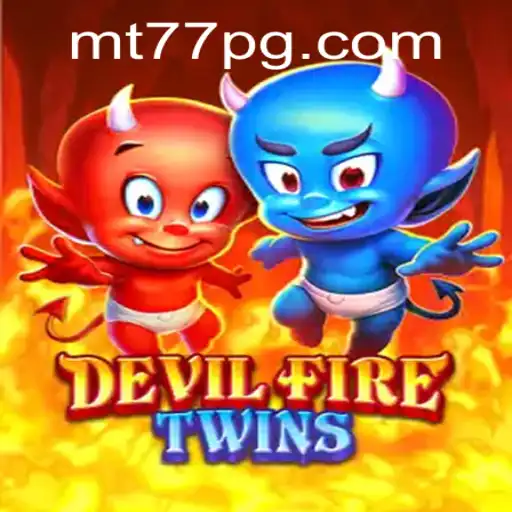 Descubra o Mundo Empolgante de DevilFireTwins: Um Novo Jogo da MT77.GAMES