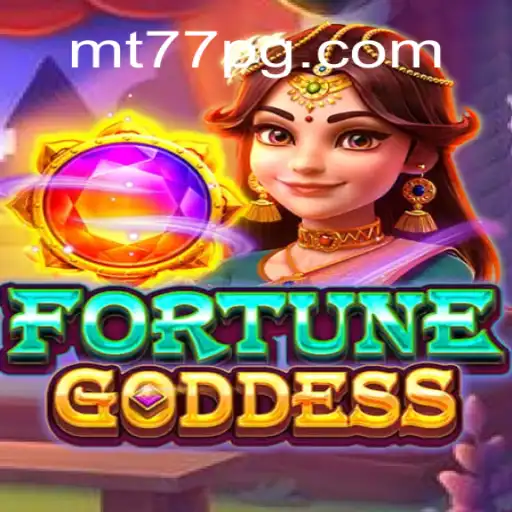 Descubra o Mundo de FORTUNEGODDESS com MT77.GAMES